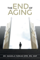 The End of Aging 1684985048 Book Cover