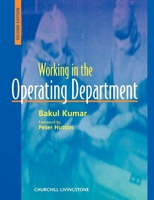 Working in the Operating Theater 0443055734 Book Cover