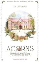 ACORNS: Enthralling Stories from a Boarding School 9390488737 Book Cover