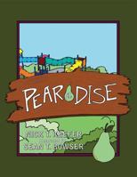 Pear-A-Dise 0989481468 Book Cover