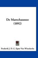 De Marechaussee (1892) 1160404496 Book Cover