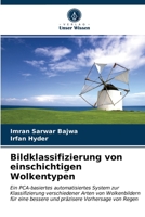 Bildklassifizierung von einschichtigen Wolkentypen 6203323292 Book Cover