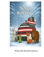 The Magic of Mitten Cottage B0GRGFM9HD Book Cover