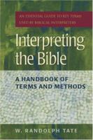 Interpreting the Bible: A Handbook of Terms and Methods 1565635159 Book Cover