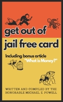 Get Out Of Jail Free Card B0CJKTR7L7 Book Cover