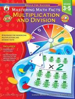 Mastering Math Facts, Grades 3 - 5 1594413568 Book Cover