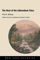 The Best of the Adirondack Tales 1438490542 Book Cover