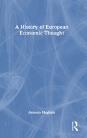 A History of European Economic Thought 1032037652 Book Cover