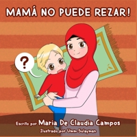 Mam� No Puede Rezar! B09MCPX5YP Book Cover