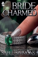 Bride Charmed (Bridal) B0F88PXBQX Book Cover