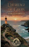 L'héritage de Groix (French Edition) 2322619248 Book Cover