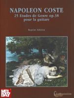 Napoleon Coste, 25 Etudes de Genre op. 38 Solo Guitar Works 078667668X Book Cover
