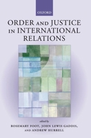 Order and Justice in International Relations 0199251193 Book Cover