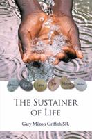 The Sustainer of Life 1984544489 Book Cover