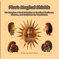 Picu's Magical Shields: The Complete 4-Book Collection on Emotional Resilience, Kindness, and Confidence for Preschoolers B0H3GHP933 Book Cover