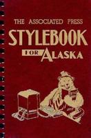 Associated Press Stylebook for Alaska 0945397097 Book Cover