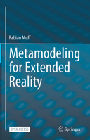 Metamodeling for Extended Reality 3031767616 Book Cover