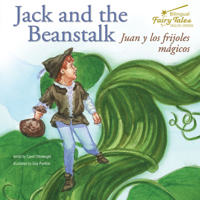 Bilingual Fairy Tales Jack and the Beanstalk: Juan y los frijoles magicos 1643690051 Book Cover