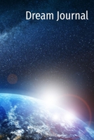 Dream Journal: Dreams Diary, Dream Tracker, Log Book, Record Dreams For Study And Interpretation  6" X 9" 90 pages 1713053454 Book Cover