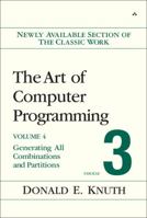 The Art of Computer Programming, Volume 4, Fascicle 3: Generating All Combinations and Partitions (Art of Computer Programming) 0201853949 Book Cover