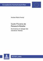 Guido Piovene ALS Reiseschriftsteller: de America Im Spiegel Des Narrativen Werkes 363136332X Book Cover