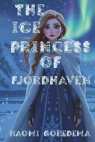 The Ice Princess of Fjordhaven (Tales from Europe) B0FN3MTV65 Book Cover