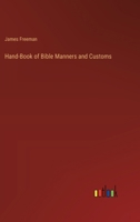 Hand-Book of Bible Manners and Customs 3368829661 Book Cover
