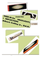 Deer In the Headlight: I Reflections 1644400642 Book Cover