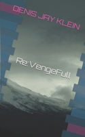 Re: Vengefull 1979348979 Book Cover