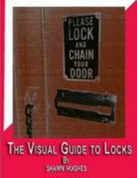 The Visual Guide to Locks 1257956752 Book Cover