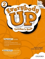 Everybody Up 2 Teacher's Book with Test Center CD-ROM: Language Level: Beginning to High Intermediate. Interest Level: Grades K-6. Approx. Reading Level: K-4 0194103447 Book Cover
