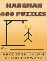 Hangman Puzzle BOOK: 600 Puzzles B098WHPBST Book Cover