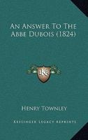 An Answer To The Abbe Dubois 1104616637 Book Cover