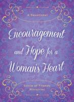 Encouragement and Hope for a Woman's Heart: A Devotional 1628369647 Book Cover
