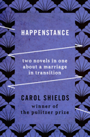 Happenstance: Two Novels in One About a Marriage in Transition 0140179518 Book Cover