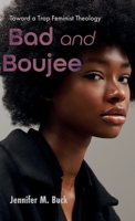 Bad and Boujee 1666712779 Book Cover