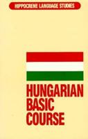 Hungarian Basic Course (Hippocrene Language Studies) 0870528173 Book Cover