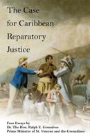 The Case for Caribbean Reparatory Justice 1503210693 Book Cover