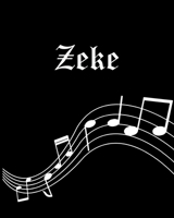 Zeke: Sheet Music Note Manuscript Notebook Paper - Personalized Custom First Name Cover - Musician Composer Instrument Composition Book - 12 Staves a Page Staff Line Notepad & Notation Guide - Create, 1702717844 Book Cover
