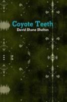 Coyote Teeth 1458383628 Book Cover
