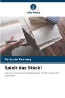 Spielt das Stück! 6209694977 Book Cover