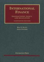 International Finance: Transactions, Policy and Regulations (University Casebook Series) 1599419750 Book Cover