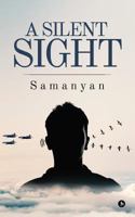 A Silent Sight 1644290049 Book Cover