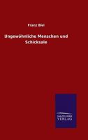 Ungewohnliche Menschen Und Schicksale 3846023205 Book Cover