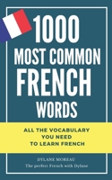 1000 most common French words: All the vocabulary you need to learn French B08C8R9SY9 Book Cover