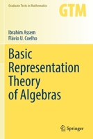 Basic Representation Theory of Algebras 3030991407 Book Cover