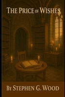 The Price Of Wishes B0FD9C3LDG Book Cover