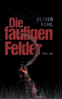 Die fauligen Felder 3347081994 Book Cover