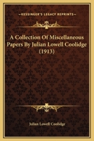A Collection Of Miscellaneous Papers By Julian Lowell Coolidge 1166432599 Book Cover