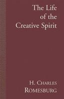 The Life of the Creative Spirit 1401002579 Book Cover